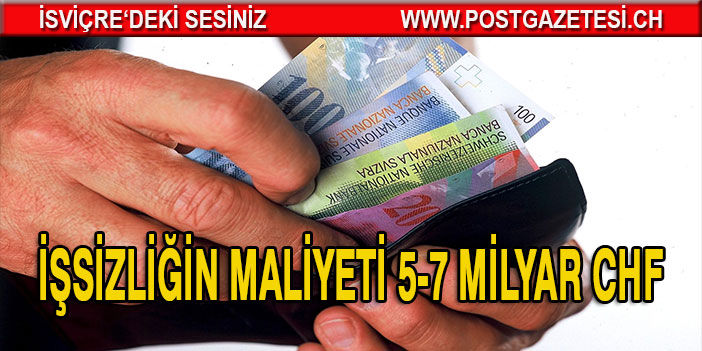 İsviçre’de nisan ayında işsizliğin maliyeti 5 ila 7 milyar frank