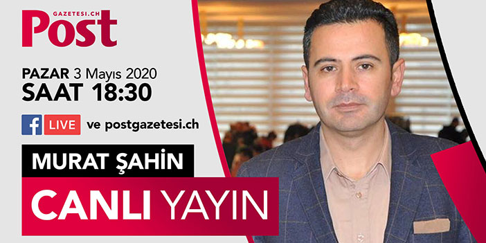 CANLI YAYIN KONUĞUMUZ: MURAT ŞAHİN