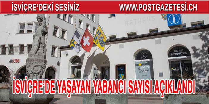 İSVİÇRE’DE YABANCI SAYISI 2’125’410