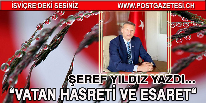 Vatan hasreti ve esaret