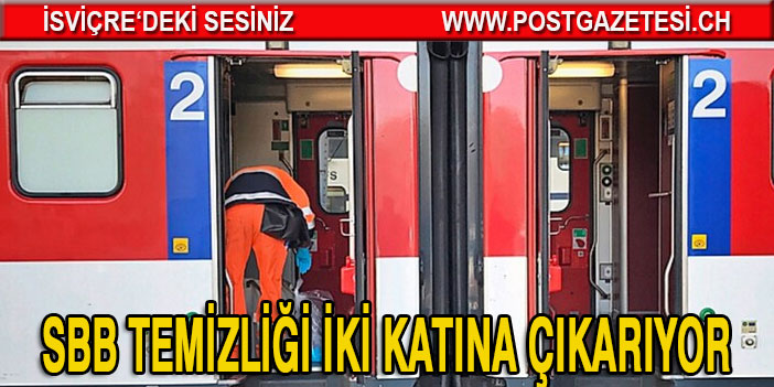 SBB, temizlik işlerini iki katına çıkarıyor