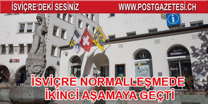 İsviçre normalleşmede ikinci aşamaya geçti