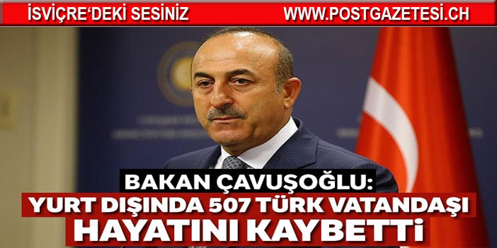 Yurt dışında 507 Türk vatandaşı vefat etti