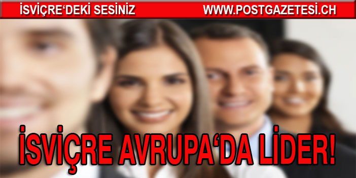 AVRUPA’DA EN ÇOK ÇALIŞAN İSVİÇRE