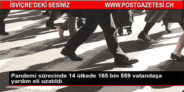 Pandemi sürecinde 14 ülkede 165 bin 559 vatandaşa yardım eli uzatıldı