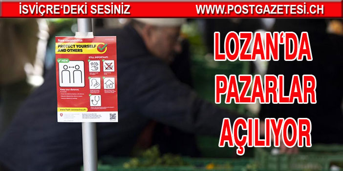 Lozan pazarları yeniden açılıyor