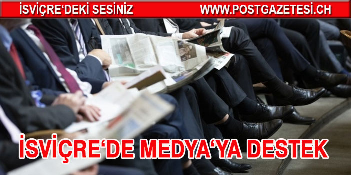 İsviçre'de hükümet'ten medya'ya destek