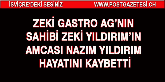 Nazım Yıldırım vefat etti