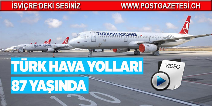 Türk Hava Yolları 87 yaşında