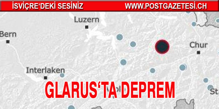 GLARUS'TA DEPREM OLDU