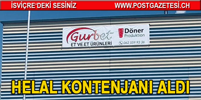 Gurbet Döner şimdi de İsviçre'ye "Helal et" getirme yetkisi aldı