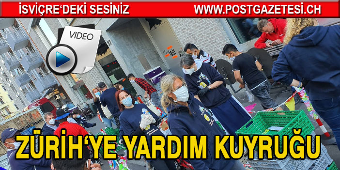 ZÜRİH’TE  YARDIM PAKETLERİ DAĞITILDI