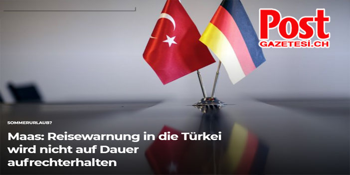Maas: Reisewarnung in die Türkei wird nicht auf Dauer aufrechterhalten