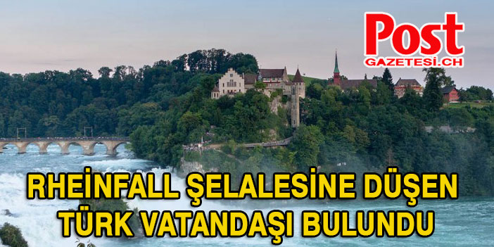 İsviçre’de bir Türk nehre düşmüştü! Cesedi bulundu...