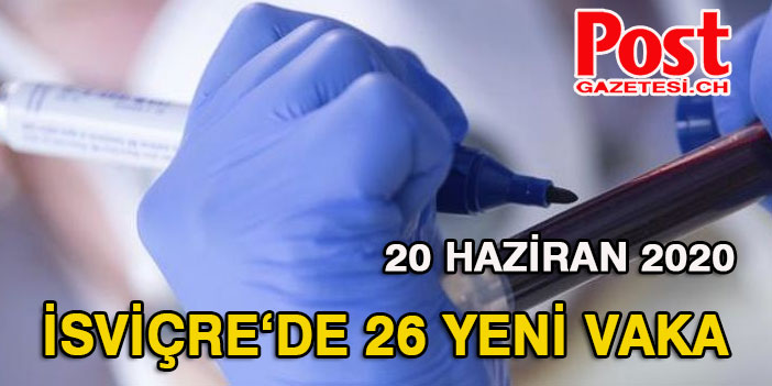 İSVİÇRE’DE CORONA VİRÜSÜ VAKASI SAYILARI  