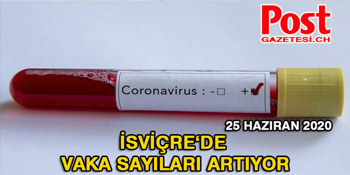 İSVİÇRE’DE VAKA SAYISI 52 ARTTI