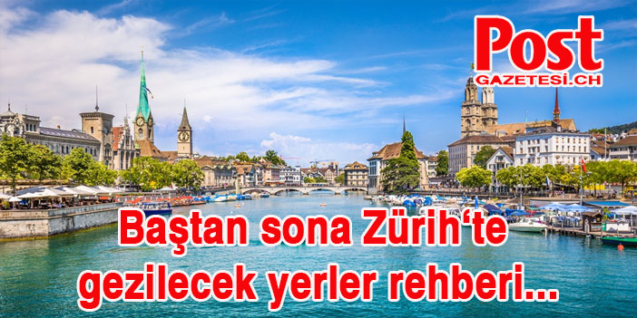 Bir Dünya Şehri: ZÜRİH