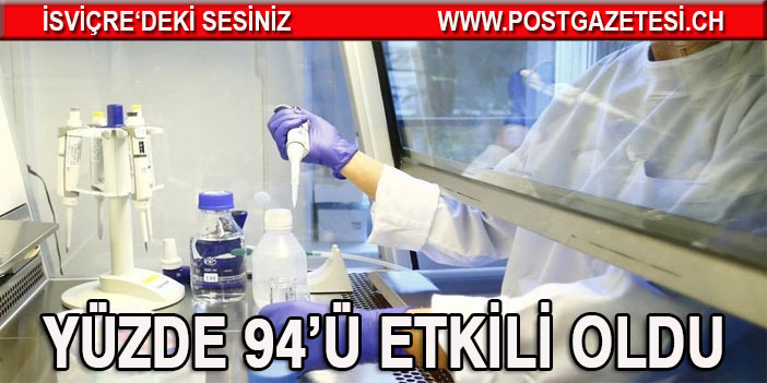 Corona virüsü aşısında flaş gelişme: Yüzde 94’ü etkili oldu