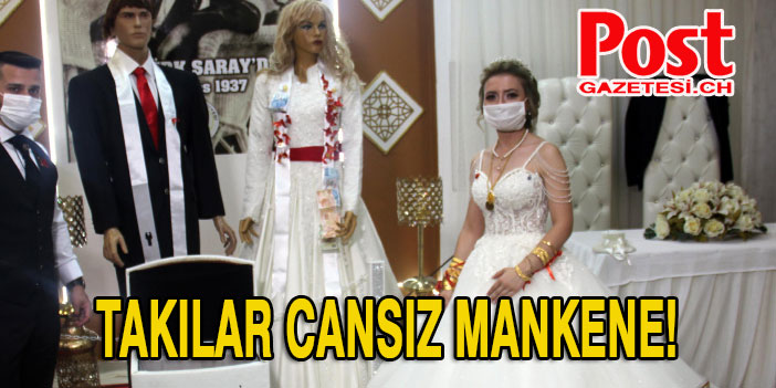 Koronavirüs sonrası düğünlerde yeni dönem: Takılar cansız mankene!