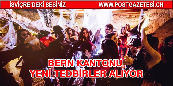 Bern'de tedbirler sıkılaştırılıyor