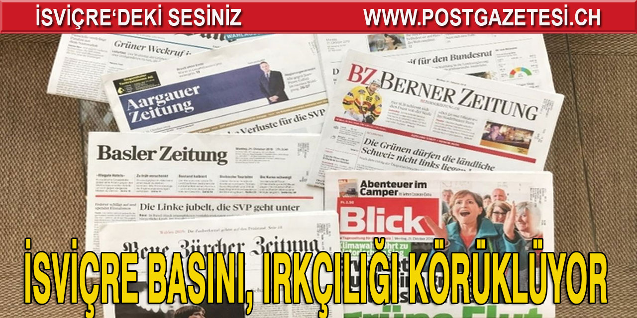 İsviçre basını ırkçılığı körüklüyor