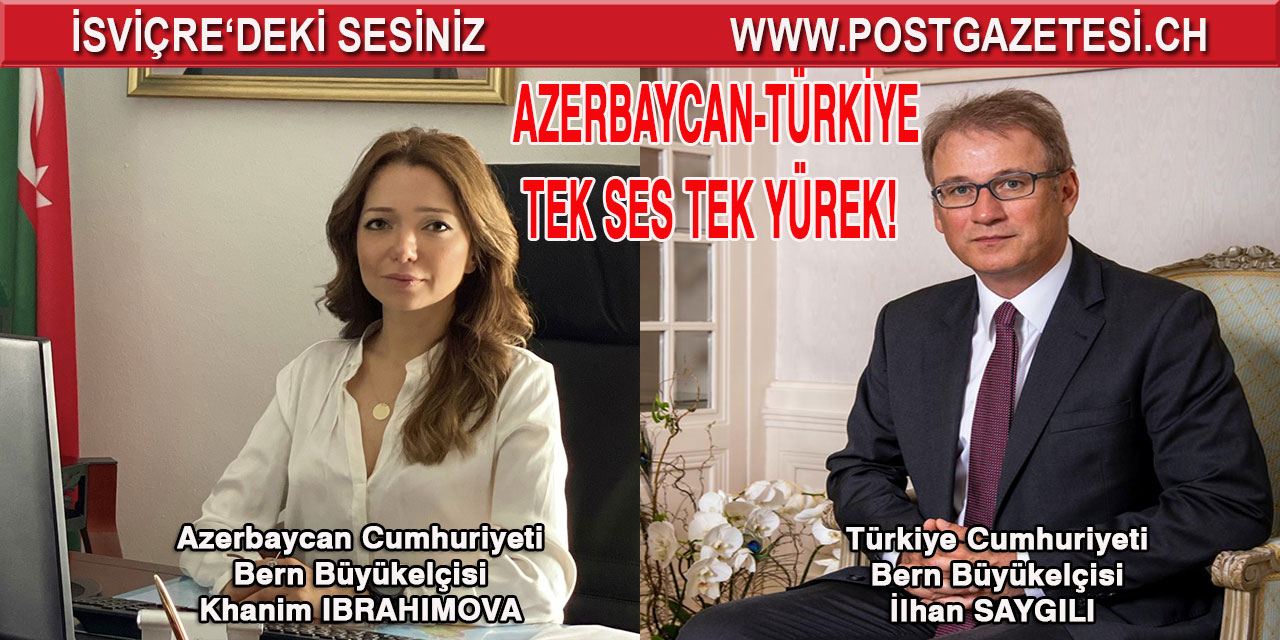 TÜRKİYE VE AZERBAYCAN TEK SES TEK YÜREK OLDU