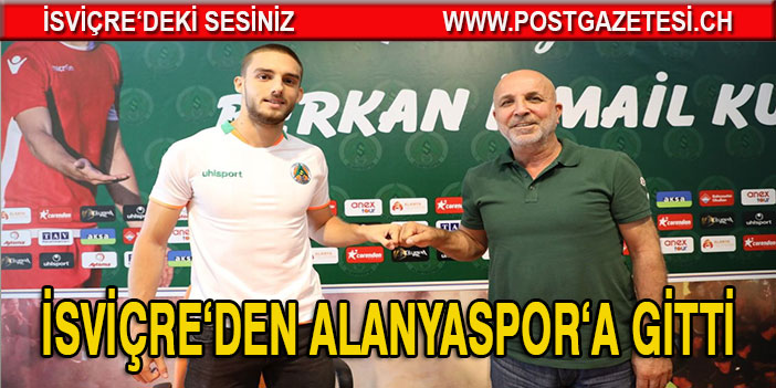 Berkan İsmail Kutlu Sion'dan Alanyaspor'a