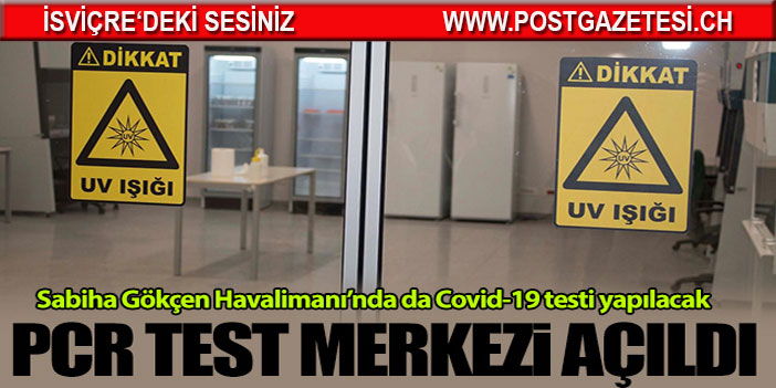 Sabiha Gökçen Havalimanı'na PCR test merkezi açıldı