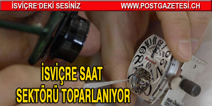 Saat sektörü toparlanıyor