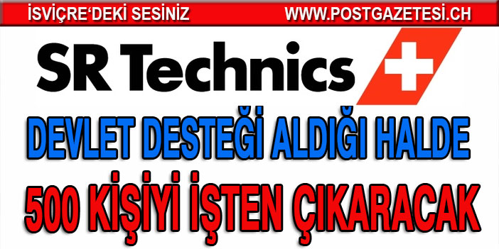 SR Technics 500 çalışanı’nın işine son veriyor