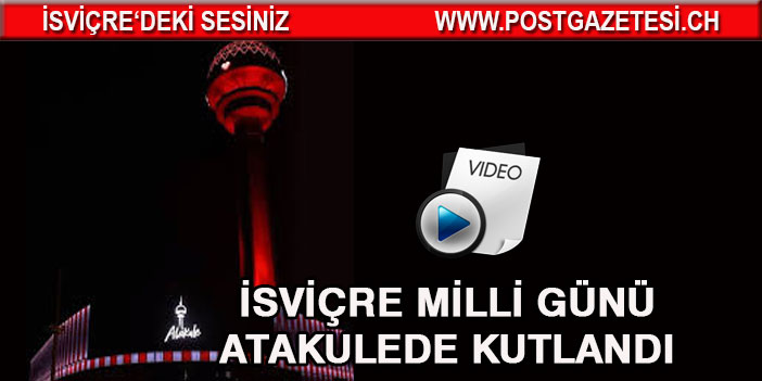 Atakule İsviçre bayrağı ile aydınlatıldı