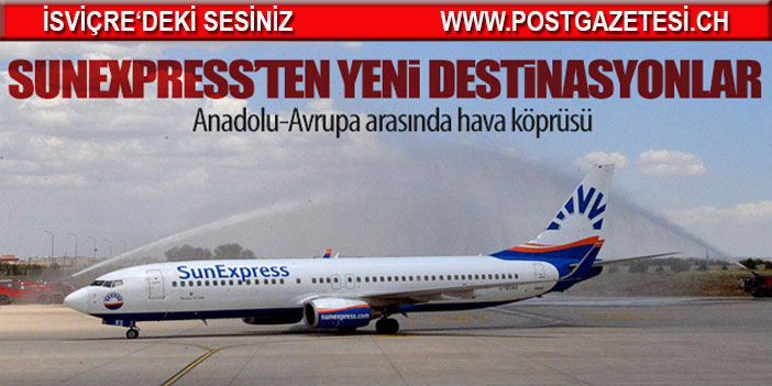 SunExpress'ten yeni destinasyonlar