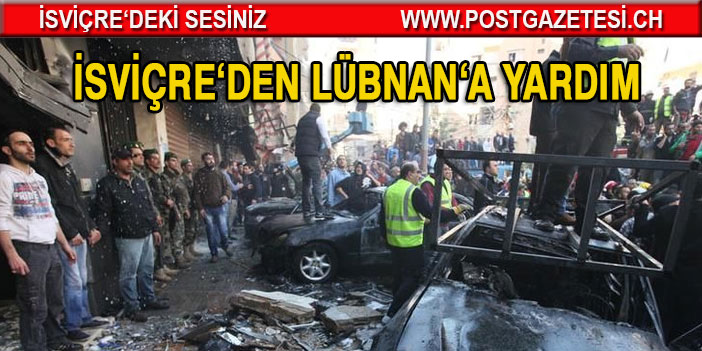 İSVİÇRE’DEN LÜBNAN’A YARDIM