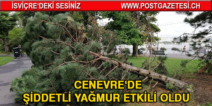 Fırtına Cenevre’yi adeta süpürdü