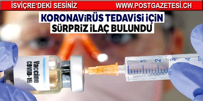 Koronavirüs tedavisi için sürpriz ilaç bulundu