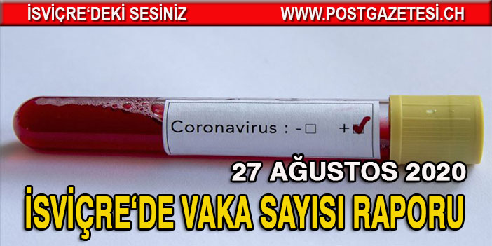 İSVİÇRE’DE CORONA SALGININDA SON 24 SAAT