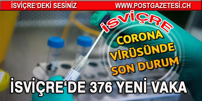 İSVİÇRE'DE CORONA PANDEMİSİNDE SON 24 SAAT