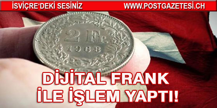 İsviçre’nin En Büyük Alışveriş Sitesi Dijital Frank İle İşlem Yaptı!