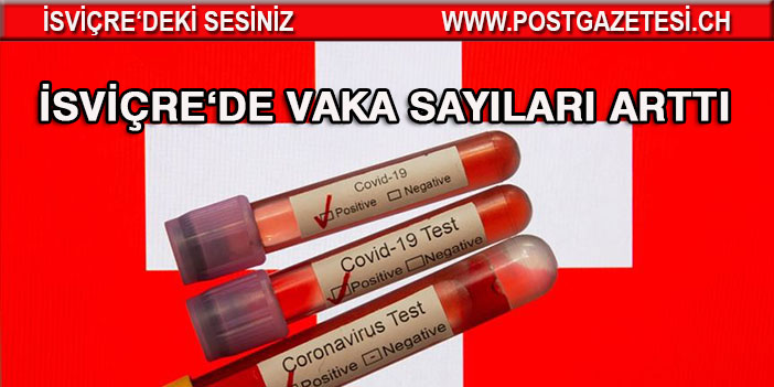 İsviçre'de vaka sayısı 400 sınırına dayandı