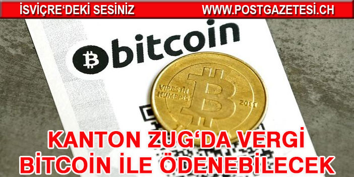 Kanton Zug vergi ödemelerinde Bitcoin kabul edecek