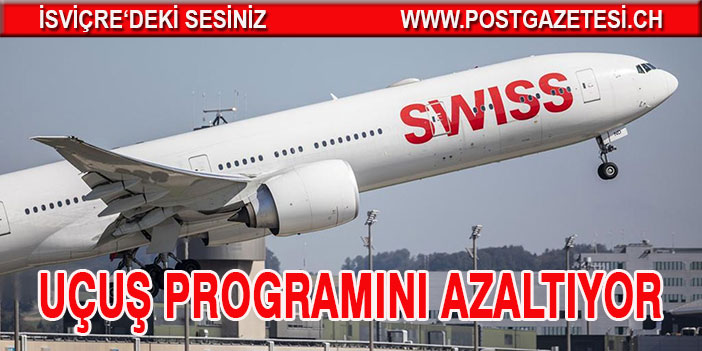 Swiss uçuş sayısını azaltıyor