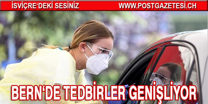 Bern'de önlemler genişliyor