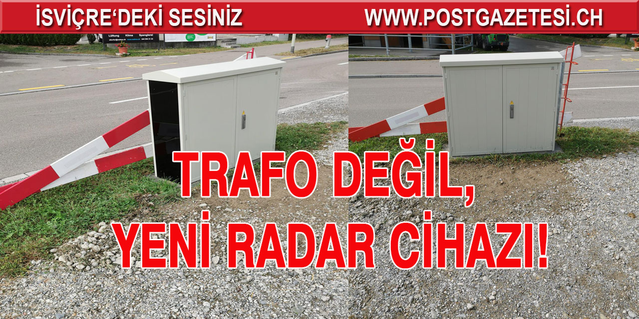 AMAN DİKKAT! YENİ RADAR CİHAZI ÇOK CAN YAKACAĞA BENZİYOR