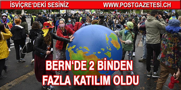 Bern’de iklim grevine 2000 bin kişi katıldı