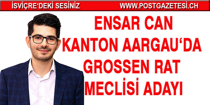 Ensar Can Grossen Rat Meclisi Adayı