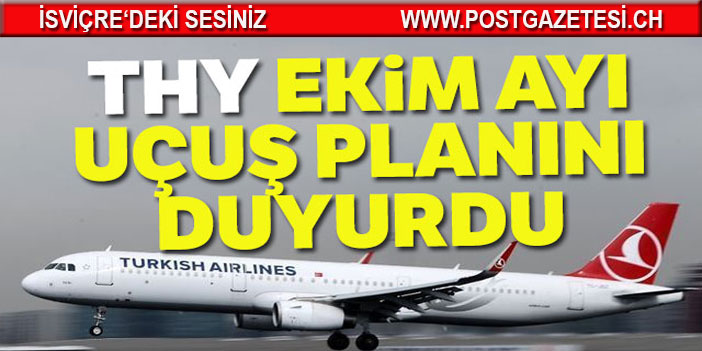 THY ekim ayı uçuş planını duyurdu