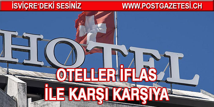 OTELLER İFLAS İLE KARŞI KARŞIYA