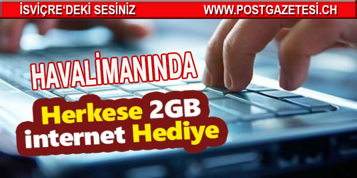 Havalimanlarında günlük 2 gigabayt ücretsiz internet