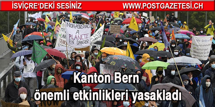 Bern kantonu büyük gösterileri yasakladı