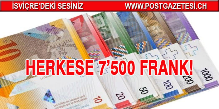 Herkese 7’500 frank ödeme yapılsın inisyatif girişimi